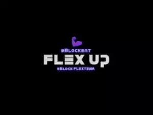 Video: 3BlockFlexTeam - Flex Up